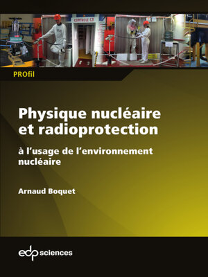 cover image of Physique nucléaire et radioprotection